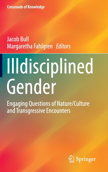 Illdisciplined Gender