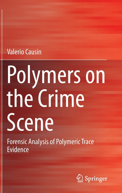 Polymers on the Crime Scene