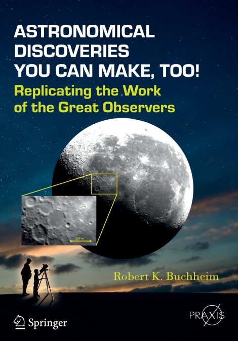 Astronomical Discoveries You Can Make, Too!