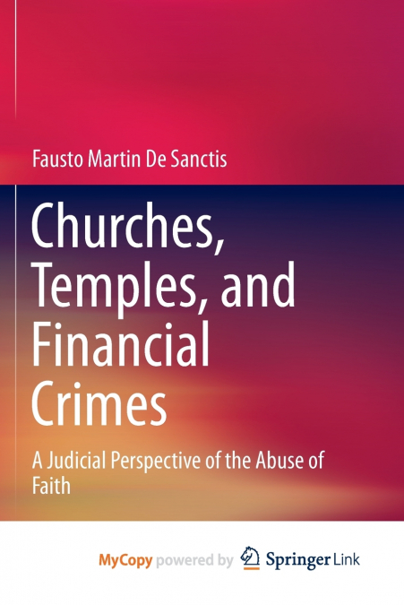 Churches, Temples, and Financial Crimes