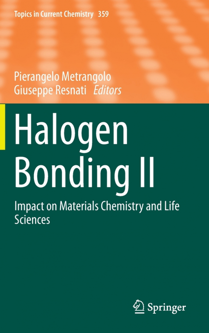 Halogen Bonding II
