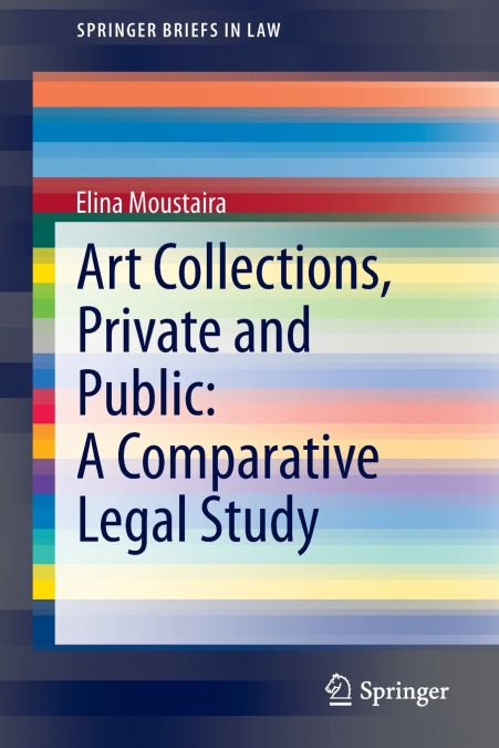Art Collections, Private and Public
