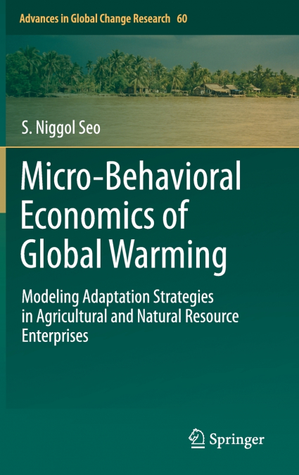 Micro-Behavioral Economics of Global Warming