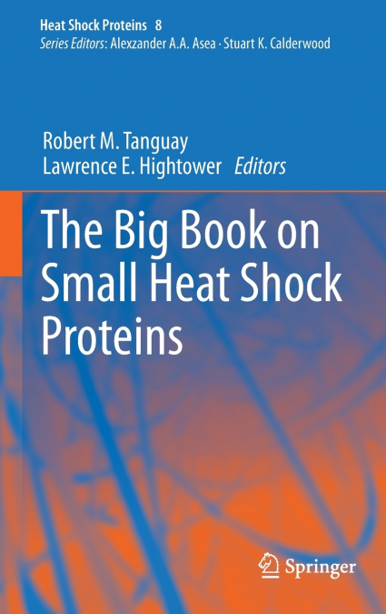 The Big Book on Small Heat Shock Proteins