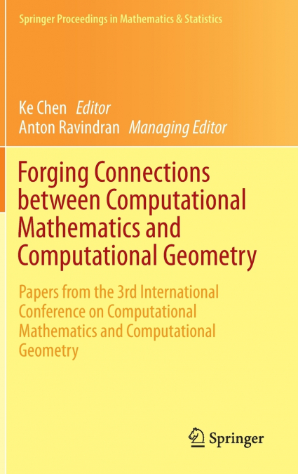 Forging Connections between Computational Mathematics and Computational Geometry