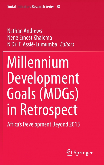 Millennium Development Goals (MDGs) in Retrospect