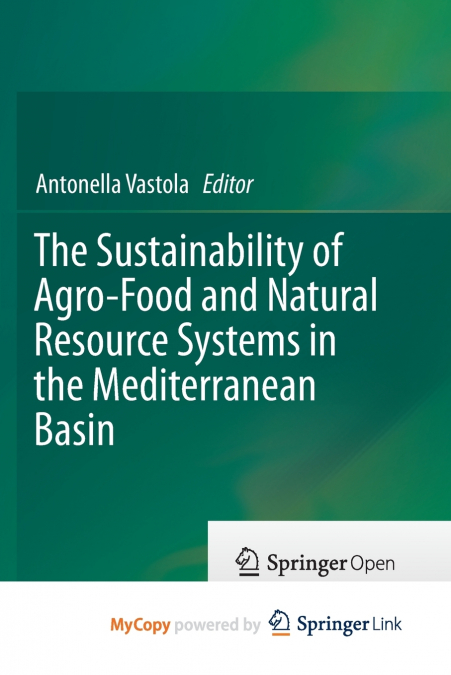 The Sustainability of Agro-Food and Natural Resource Systems in the Mediterranean Basin