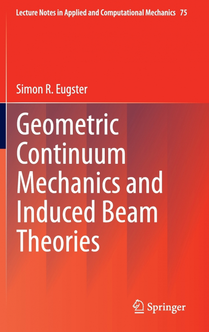 Geometric Continuum Mechanics and Induced Beam Theories