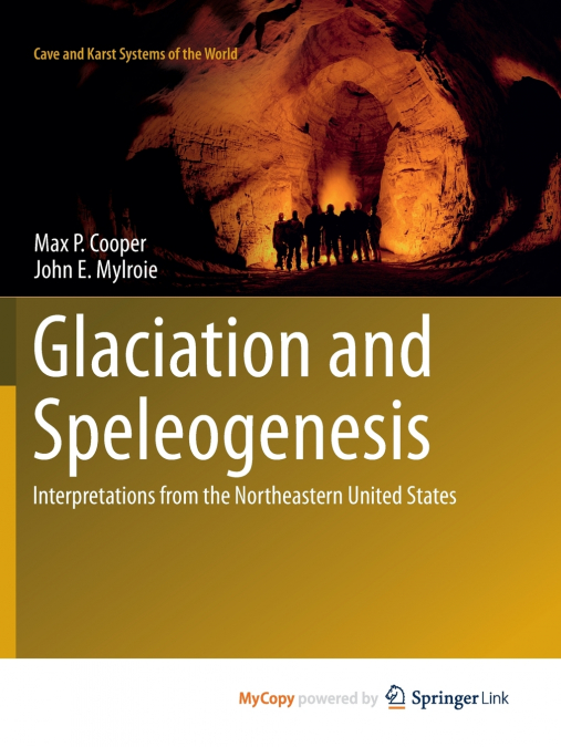 Glaciation and Speleogenesis