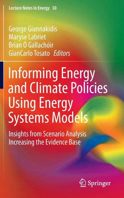 Informing Energy and Climate Policies Using Energy Systems Models