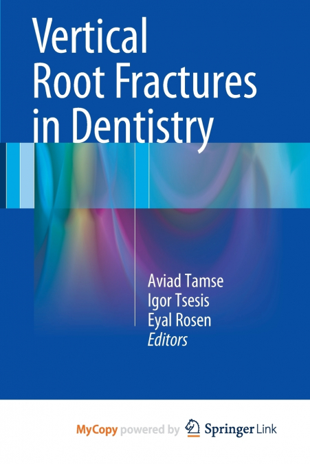 Vertical Root Fractures in Dentistry