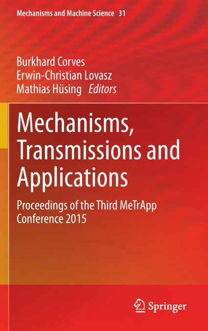 Mechanisms, Transmissions and Applications