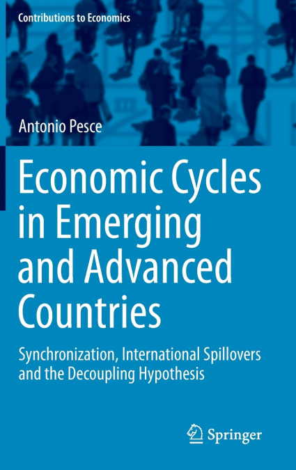 Economic Cycles in Emerging and Advanced Countries