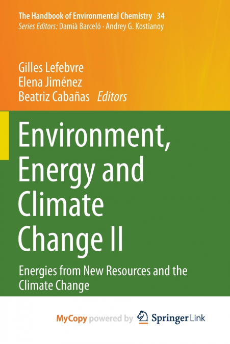 Environment, Energy and Climate Change II