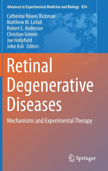 Retinal Degenerative Diseases