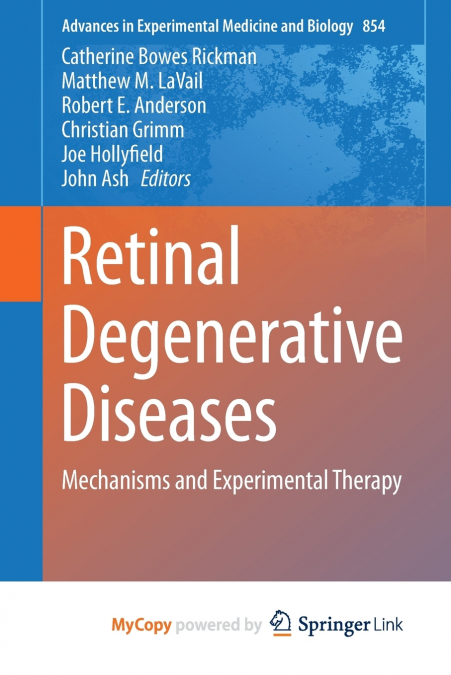 Retinal Degenerative Diseases