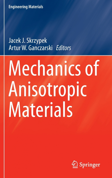 Mechanics of Anisotropic Materials