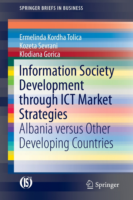 Information Society Development through ICT Market Strategies