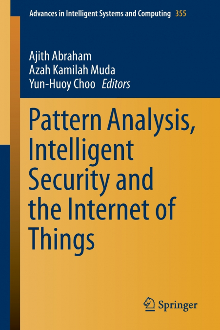 Pattern Analysis, Intelligent Security and the Internet of Things