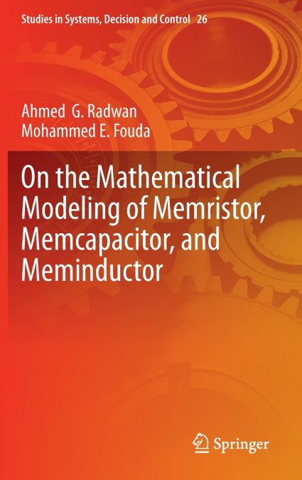 On the Mathematical Modeling of Memristor, Memcapacitor, and Meminductor