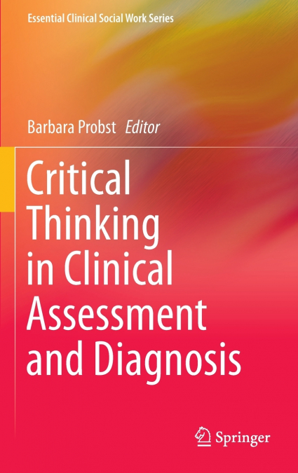 Critical Thinking in Clinical Assessment and Diagnosis
