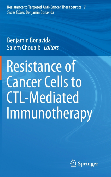 Resistance of Cancer Cells to CTL-Mediated Immunotherapy