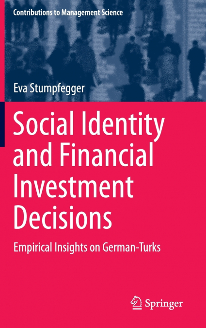 Social Identity and Financial Investment Decisions