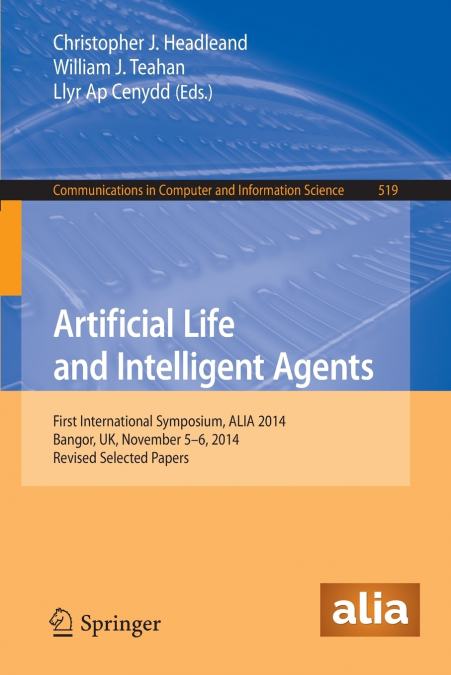 Artificial Life and Intelligent Agents