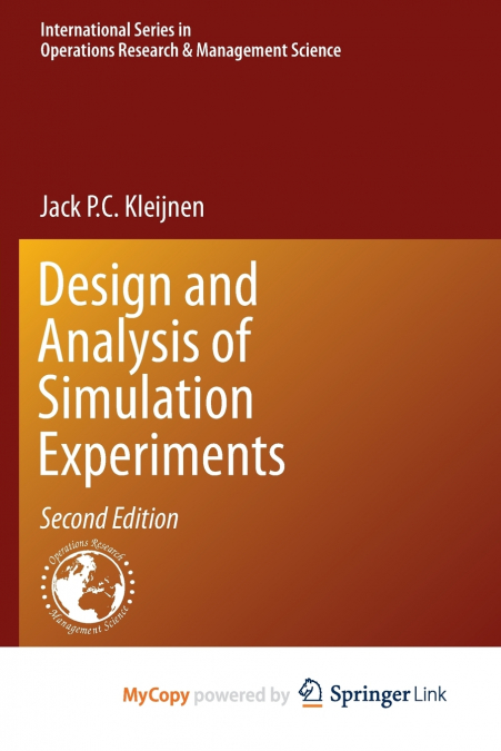 Design and Analysis of Simulation Experiments