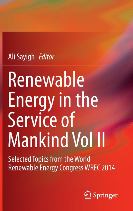 Renewable Energy in the Service of Mankind Vol II