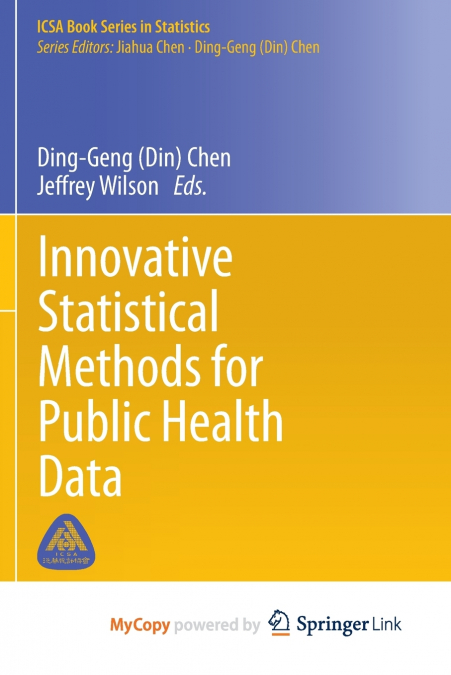 Innovative Statistical Methods for Public Health Data