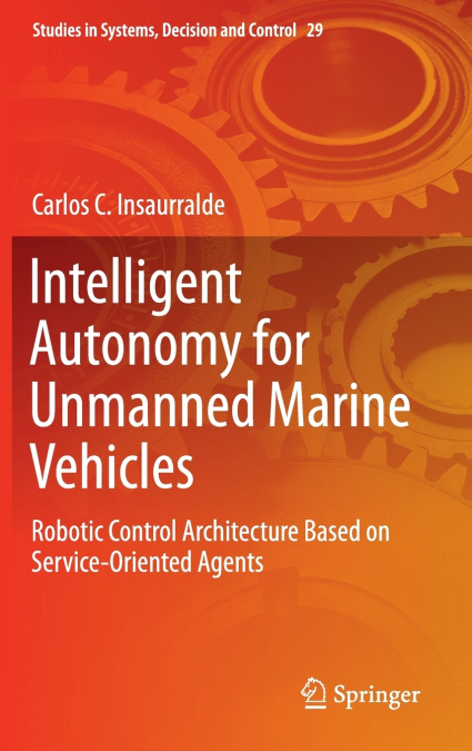 Intelligent Autonomy for Unmanned Marine Vehicles