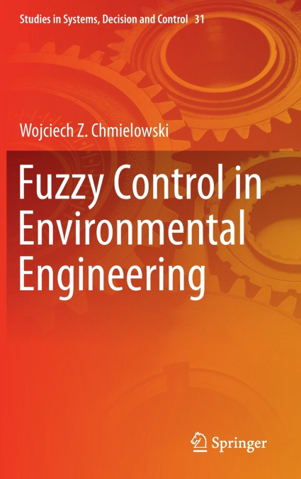 Fuzzy Control in Environmental Engineering