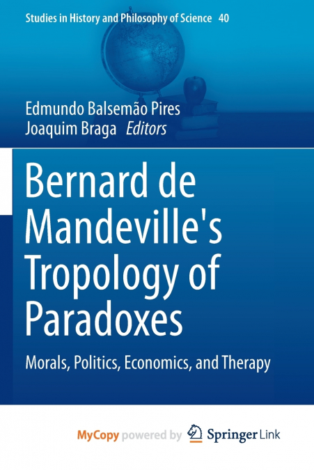 Bernard de Mandeville’s Tropology of Paradoxes