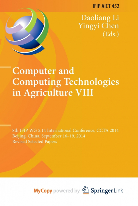 Computer and Computing Technologies in Agriculture VIII