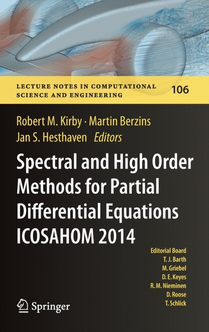 Spectral and High Order Methods for Partial Differential Equations ICOSAHOM 2014