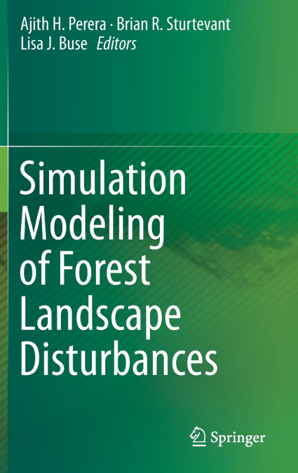 Simulation Modeling of Forest Landscape Disturbances