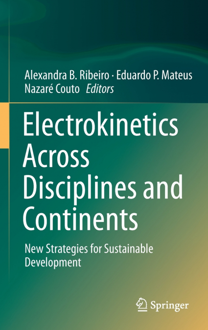 Electrokinetics Across Disciplines and Continents