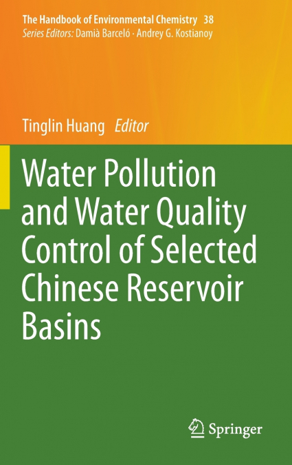Water Pollution and Water Quality Control of Selected Chinese Reservoir Basins