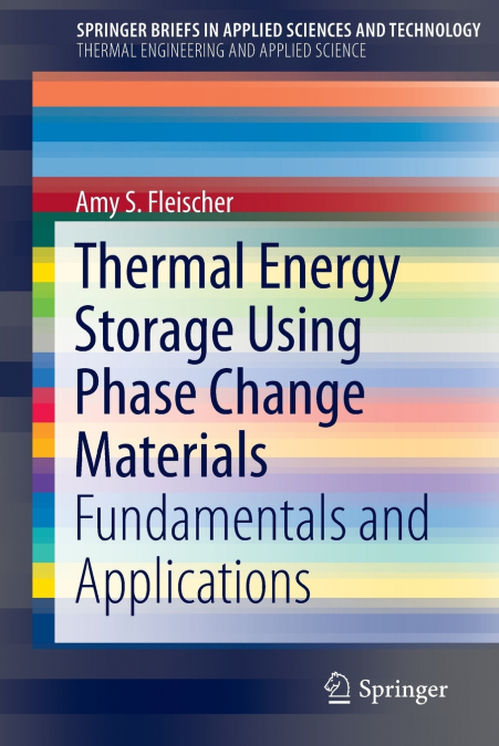 Thermal Energy Storage Using Phase Change Materials