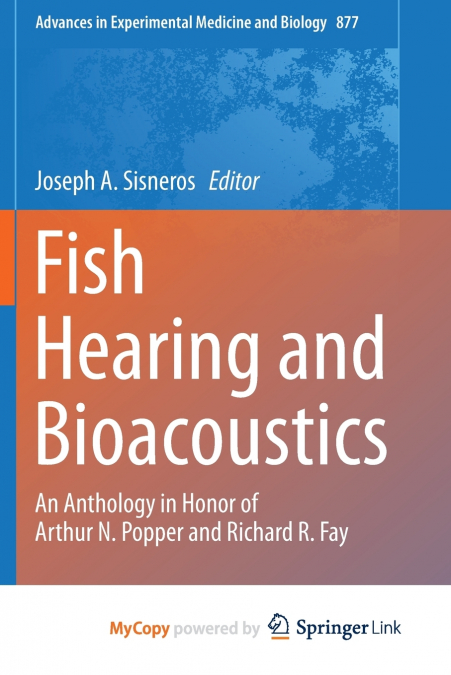 Fish Hearing and Bioacoustics