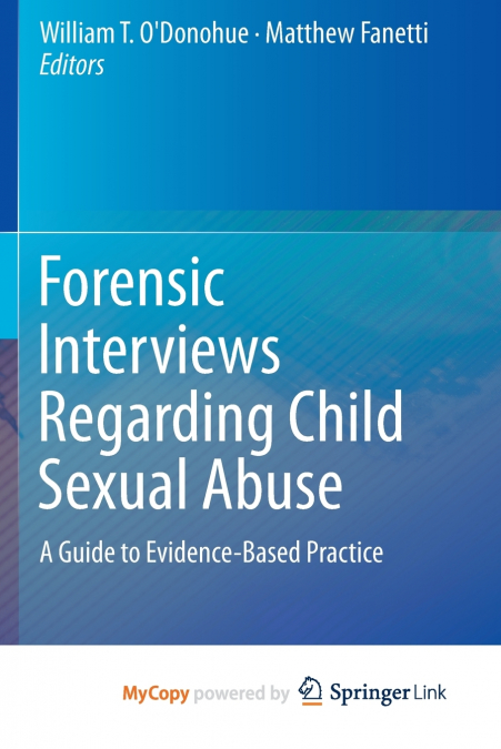 Forensic Interviews Regarding Child Sexual Abuse