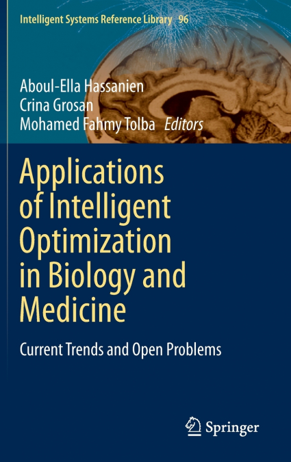 Applications of Intelligent Optimization in Biology and Medicine