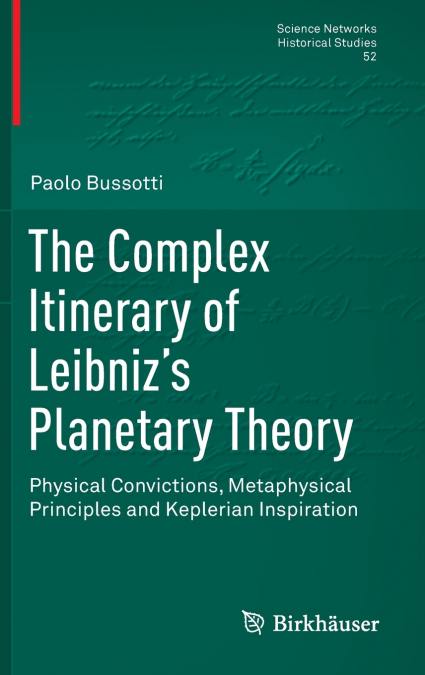 The Complex Itinerary of Leibniz’s Planetary Theory