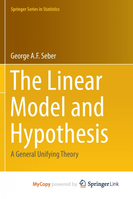 The Linear Model and Hypothesis
