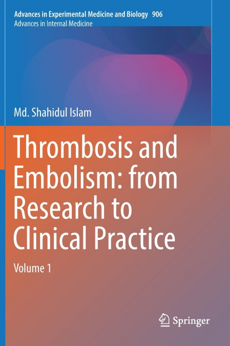 Thrombosis and Embolism