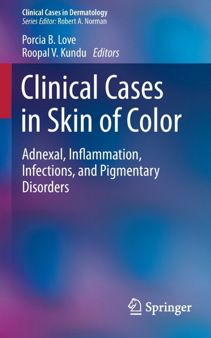 Clinical Cases in Skin of Color