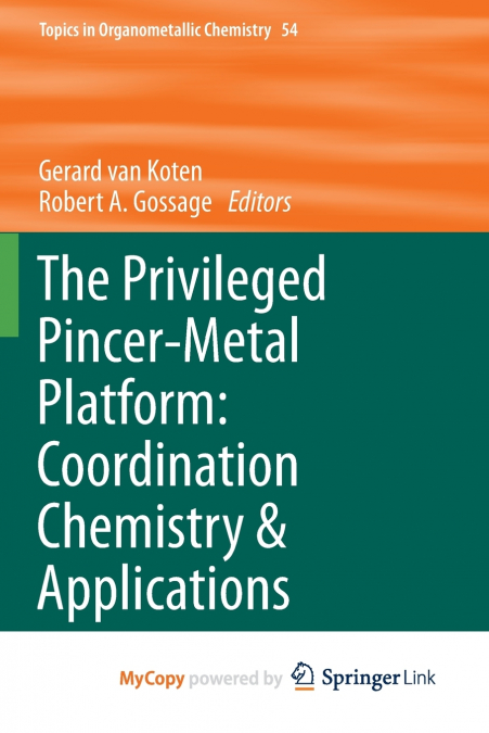 The Privileged Pincer-Metal Platform