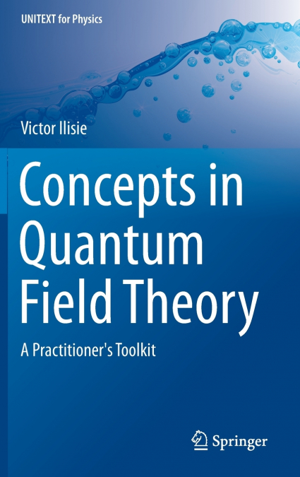 Concepts in Quantum Field Theory
