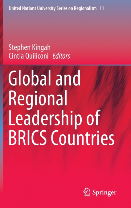 Global and Regional Leadership of BRICS Countries